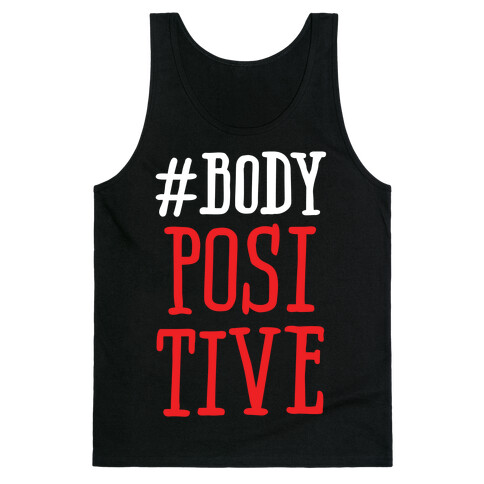 #Body Positive Tank Top