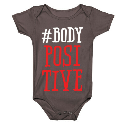 #Body Positive Baby One-Piece