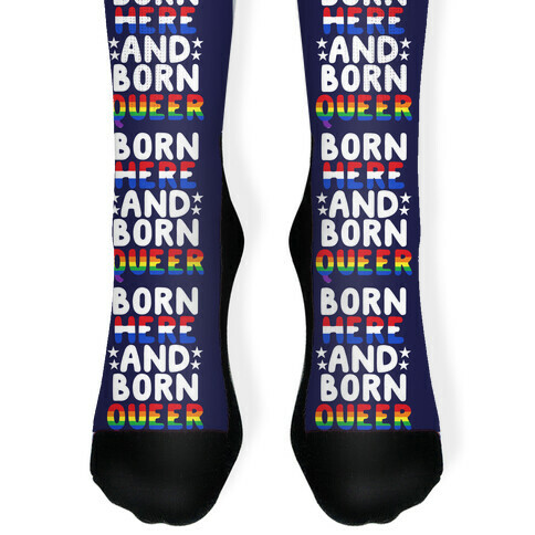 Born Here and Born Queer Sock