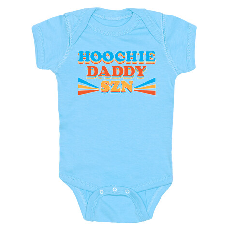 Hoochie Daddy Szn Baby One-Piece