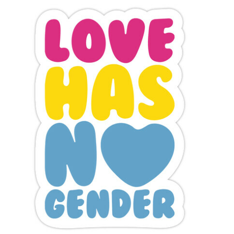 Love Has No Gender Die Cut Sticker