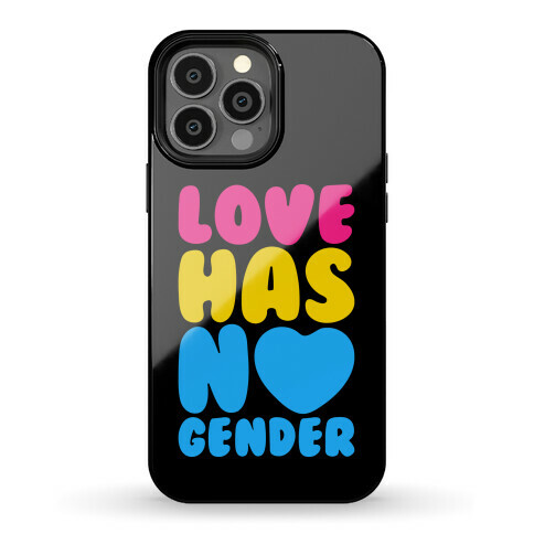 Love Has No Gender Phone Case