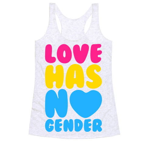 Love Has No Gender Racerback Tank Top
