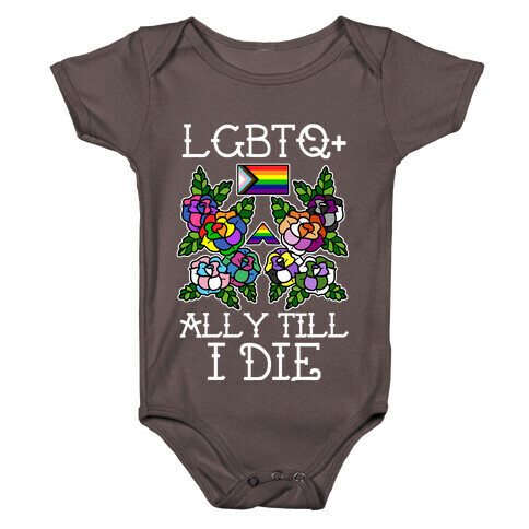 LGBTQ+ Ally Till I Die Baby One-Piece