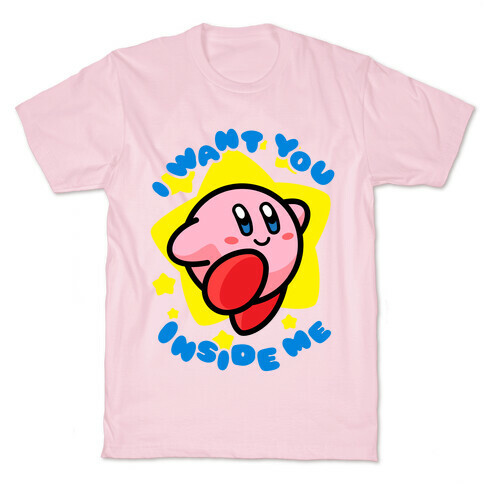 I Want You Inside Me T-Shirt