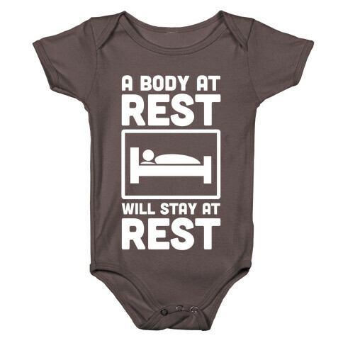 A Body at Rest Will Remain at Rest Baby One-Piece