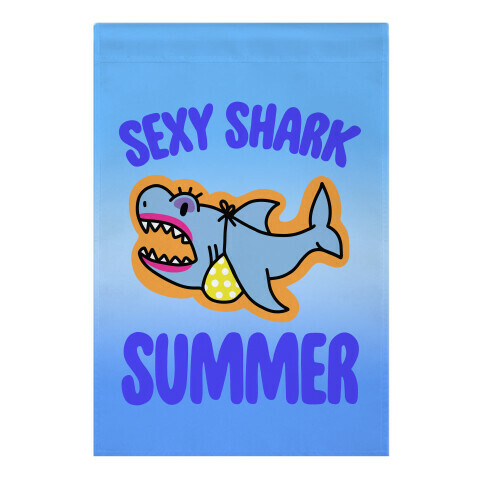 Sexy Shark Summer Garden Flag