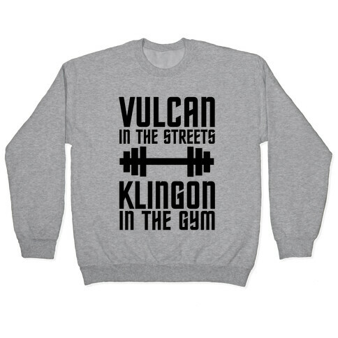 Klingon in the Gym Pullover