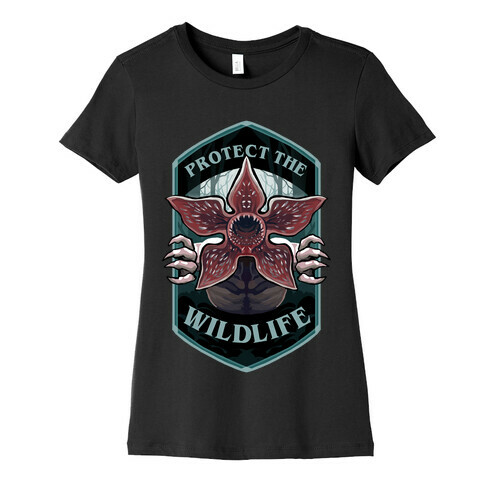 Protect The Wildlife Demogorgon Womens T-Shirt