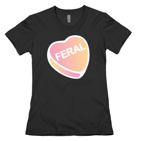 Feral Candy Heart Womens T-Shirt