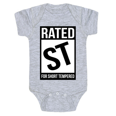 Rated ST For Short Tempered Baby One-Piece