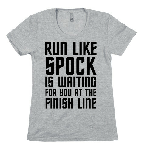 Run Like Spock Womens T-Shirt