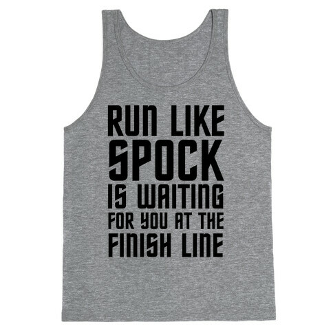 Run Like Spock Tank Top