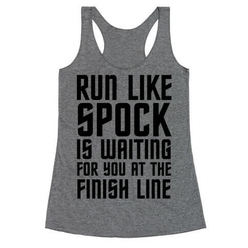 Run Like Spock Racerback Tank Top