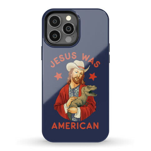 Jesus Was American Phone Case