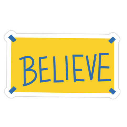 Believe Locker Room Poster Die Cut Sticker