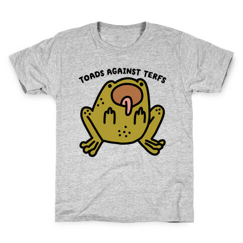 Toads Against TERFS (Uncensored) Kids T-Shirt