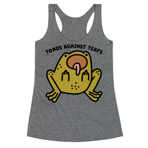 Toads Against TERFS (Uncensored) Racerback Tank Top