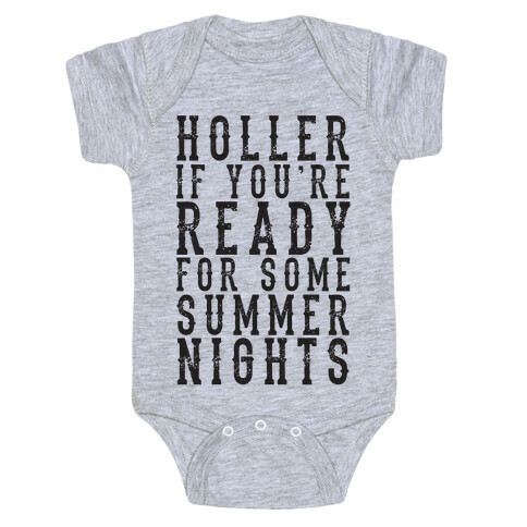 Holler If You're Ready For Some Summer Nights Baby One-Piece