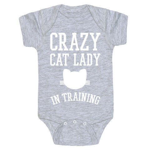 Crazy Cat Lady In Training Baby One-Piece