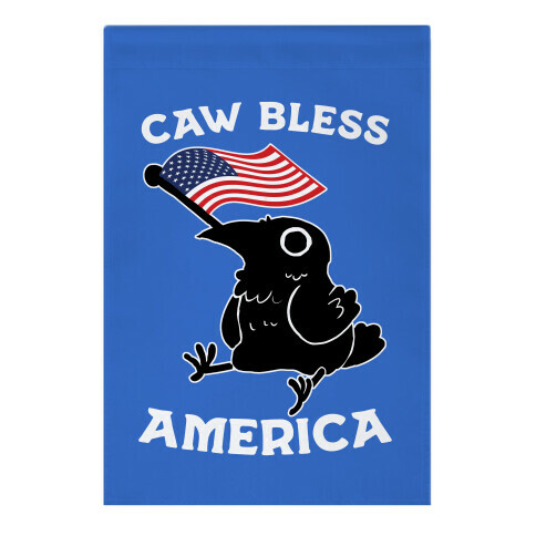 Caw Bless America Garden Flag