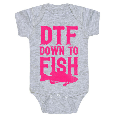 DTF (Down To Fish) Baby One-Piece
