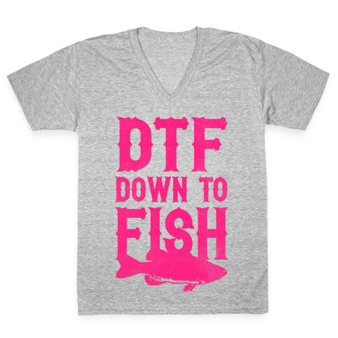 DTF (Down To Fish) V-Neck Tee Shirt