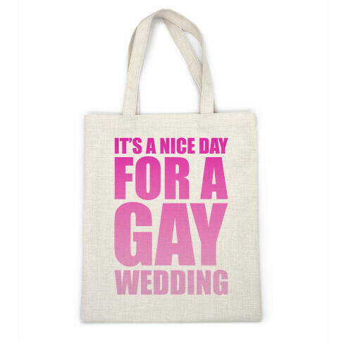 Nice Day for a Gay Wedding Casual Tote