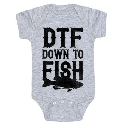 DTF (Down To Fish) Baby One-Piece