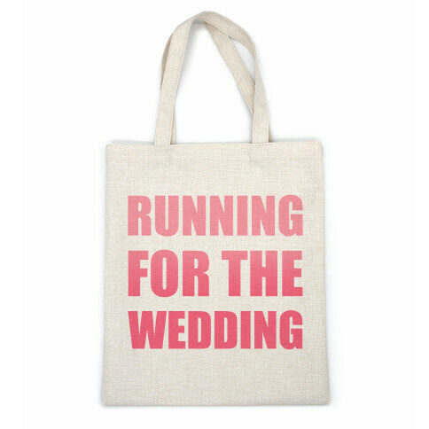 Running For The Wedding Casual Tote