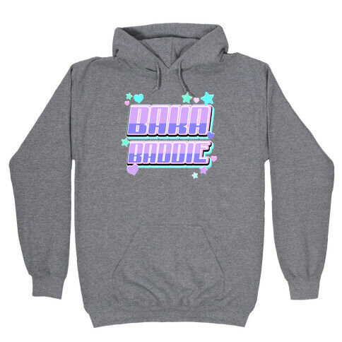 Baka Baddie Hooded Sweatshirt