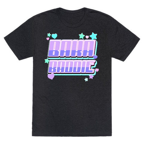 Baka Baddie T-Shirt