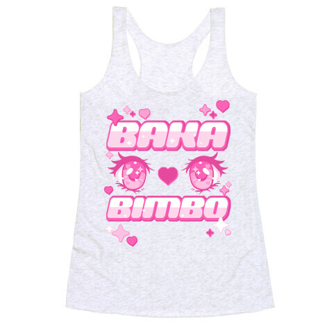 Baka Bimbo Racerback Tank Top