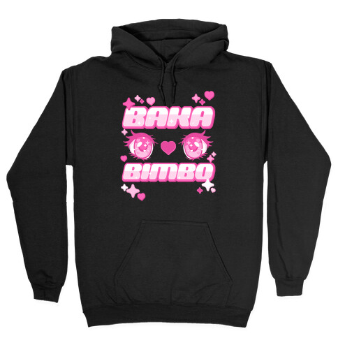 Baka Bimbo Hooded Sweatshirt