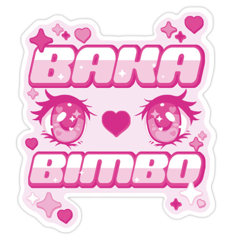 Baka Bimbo Die Cut Sticker