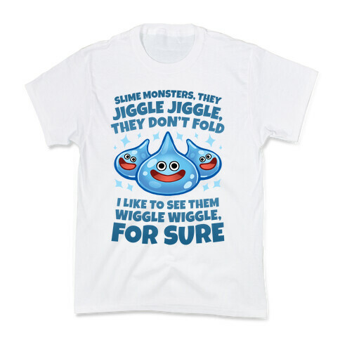 Slim Monsters, They Jiggle Jiggle, They Don't Fold Kids T-Shirt