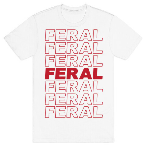 Feral Thank You Bag Parody T-Shirt