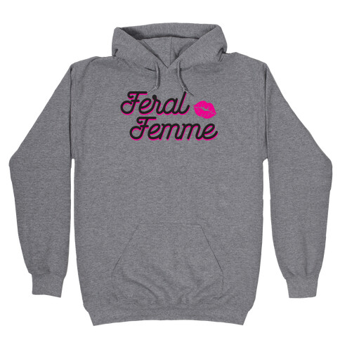 Feral Femme Hooded Sweatshirt