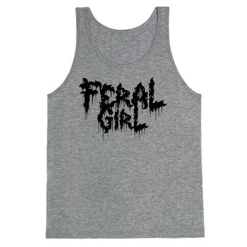 Feral Girl Metal Band Parody Tank Top