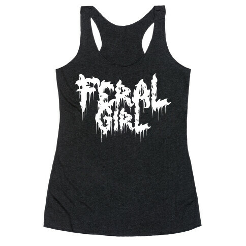 Feral Girl Metal Band Parody Racerback Tank Top