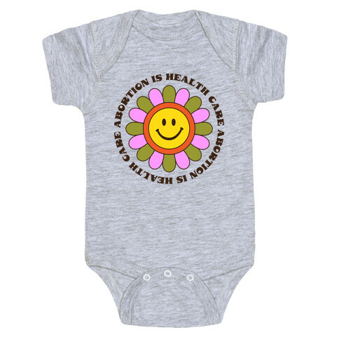 Abortion is Health Care Retro Baby One-Piece