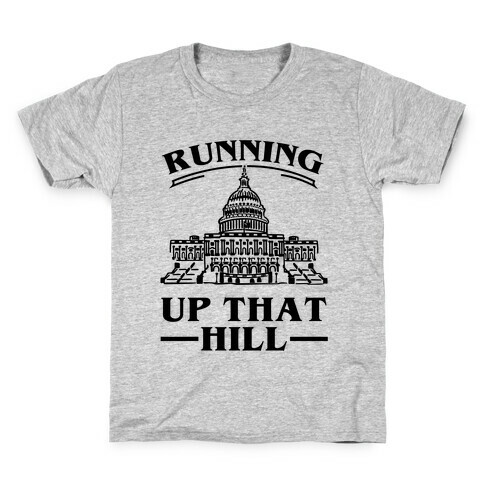 Running Up That HIll (Capital Hill) Kids T-Shirt