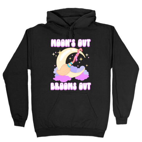 Moon's Out Brooms Out Hooded Sweatshirt