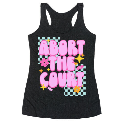 Abort The Court Racerback Tank Top