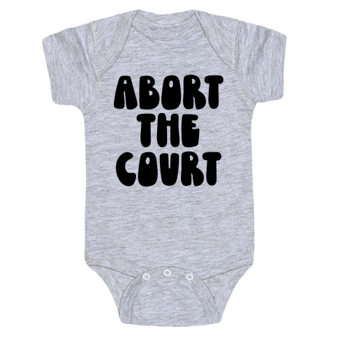 Abort The Court Black Baby One-Piece