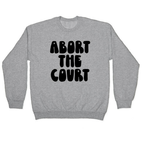 Abort The Court Black Pullover