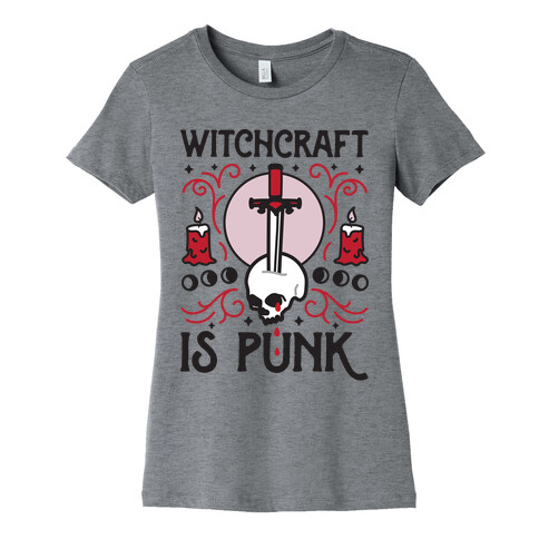 Witchcraft is Punk Womens T-Shirt