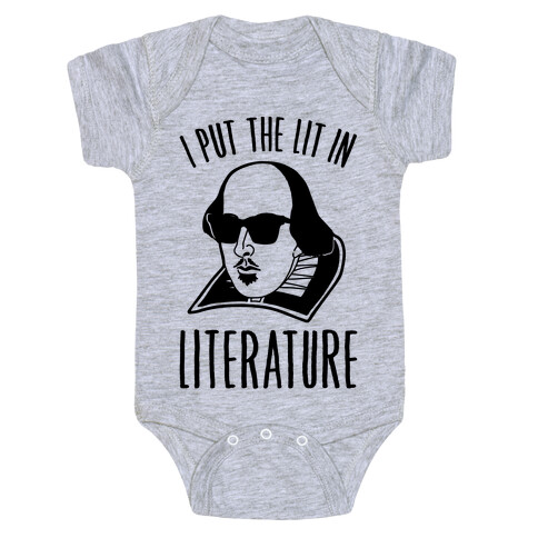 I Put The Lit In Literature Baby One-Piece