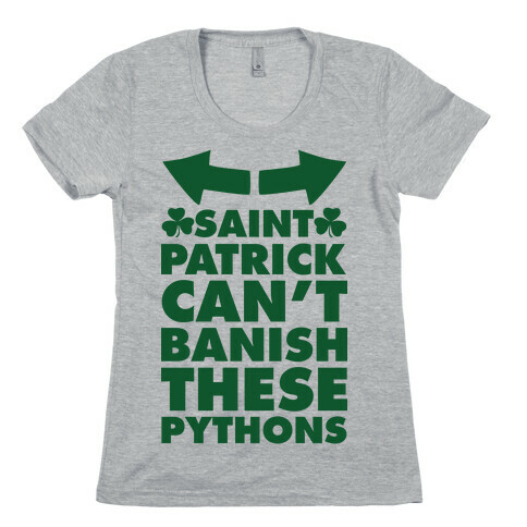 Saint Patrick Can't Banish These Pythons Womens T-Shirt