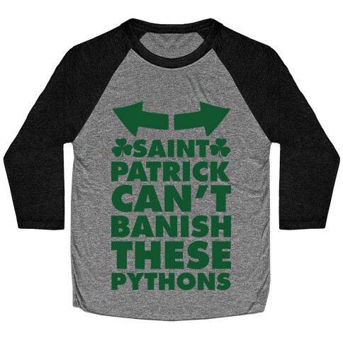 Saint Patrick Can't Banish These Pythons Baseball Tee